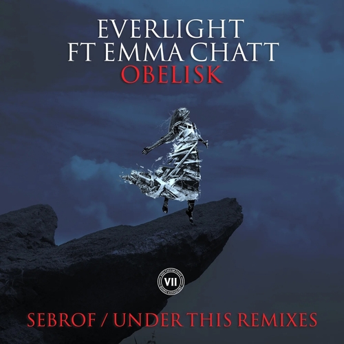 Everlight feat. Emma Chatt - Obelisk (Sebrof & Under This Remixes) [VII084]